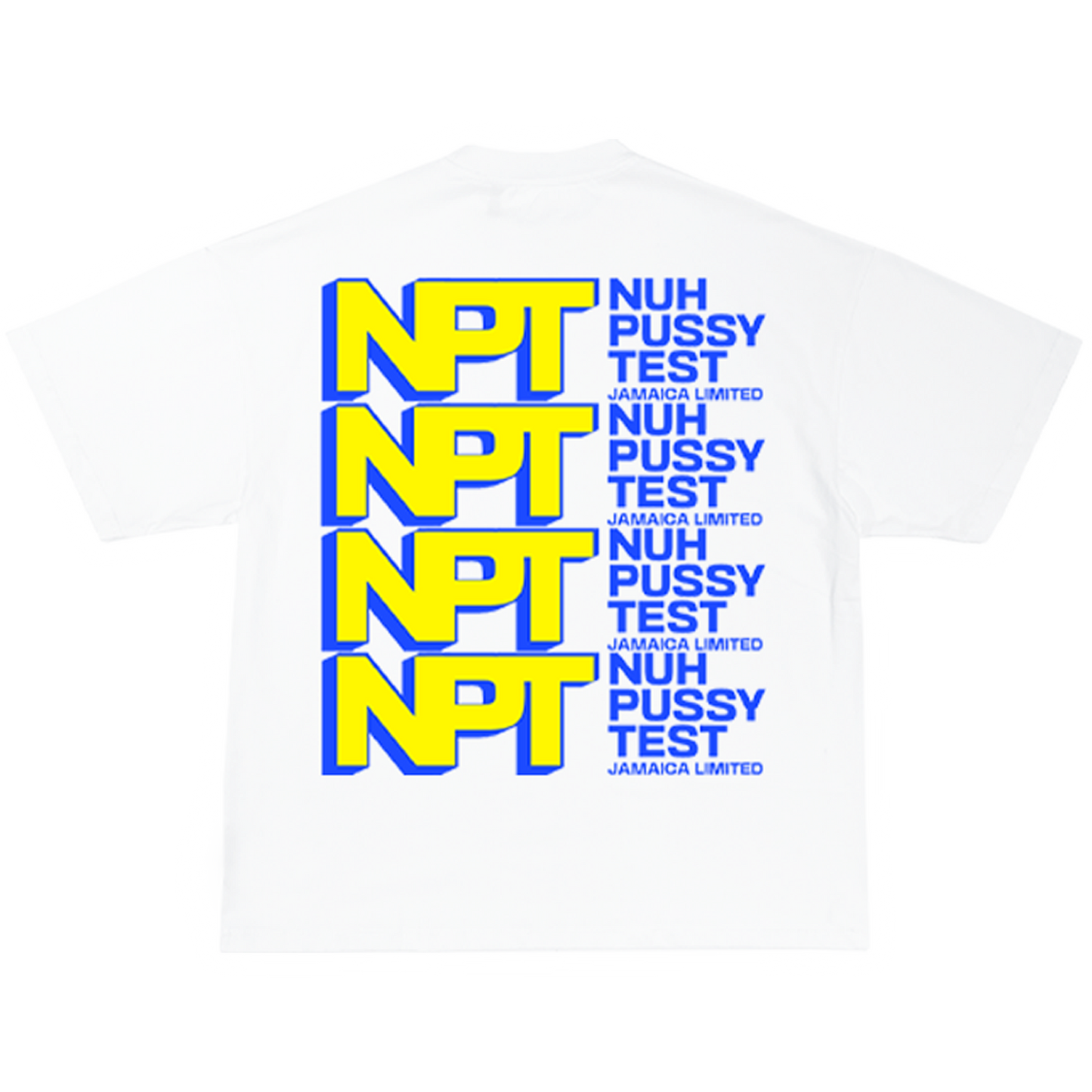 NUH PU**Y TEST T-SHIRT